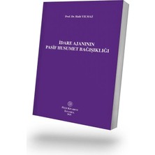 Filiz Kitabevi Idare Ajanının Pasif Husumet Bağışıklığı