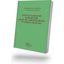 Filiz Kitabevi Istinaf / Yargıtay Kararları - Deniz Ticareti Hukuku ve Taşıma Hukuku