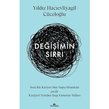 Kronik Kitap Değişimin Sırrı: Yeni Bir Kariyer Her Yaşta Mümkün Ya Da Kar... +19 Başvuru Kitabı
