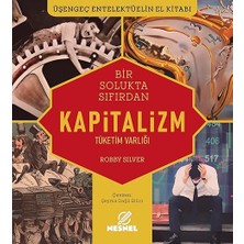 Nesnel Yayınları Bir Solukta Sıfırdan Kapitalizm - Tüketim Varlığı... +8 Başvuru Kitabı