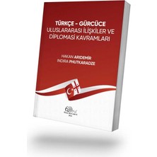 Filiz Kitabevi Türkçe-Gürcüce Uluslararası Ilişkiler ve Diplomasi Kavramları