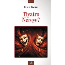 İzan Yayıncılık Tiyatro Nereye?