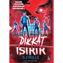 X-Libris Dikkat Isırır-Soğuk Kan - S.J. Wills