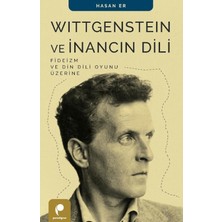 Paradigma Yayıncılık Wittgenstein ve Inancın Dili