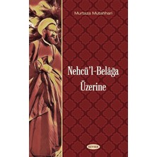 Kevser Yayınları Nehcü'l-Belağa Üzerine