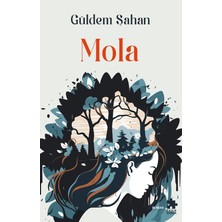 Eksik Parça Yayınları Mola - Güldem Şahan