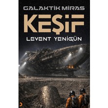 Cinius Yayınları Galaktik Miras Keşif