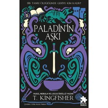 Eksik Parça Yayınları Paladin'in Aşkı - Çeliğin Azizi Serisi 1 - T. Kingfisher