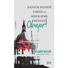 Profil Kitap Katolik Kilisesi Tarihe ve Sosyalizme Meydan Okuyor!
