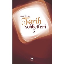 Tarih Sohbetleri 3