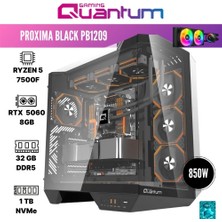 Quantum Gaming Proxima PB1209 Ryzen 5 7500F 32GB Ddr5 1tb Nvme RTX5060 8gb 240MM Sıvı Soğutmalı Gaming Desktop