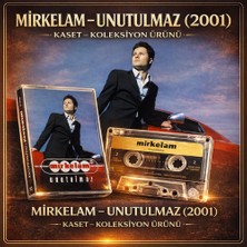 Dmc Müzik Mirkelam – Unutulmaz (2001) | Kaset – Koleksiyon Ürünü