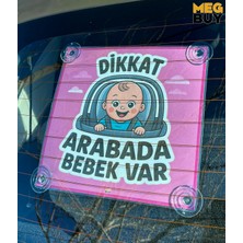 Megbuy Pembe Renk Dikkat Arabada Bebek Var Yazılı Bebek Araba Cam Süsü Oto Aksesuar Vantuzlu