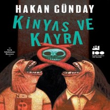 Kinyas ve Kayra Hakan Günday Ciltsiz Roman 536 Sayfa Türk Edebiyatı 2020 Yayınevi