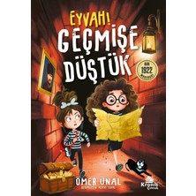 Kronik Kitap Eyvah Geçmişe Düştük! - Ömer Ünal