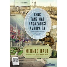 Timaş Genç Tanzimat Paşazadesi Avrupa’da / Seyahatname-I Avrupa ve Avrupa Layihası
