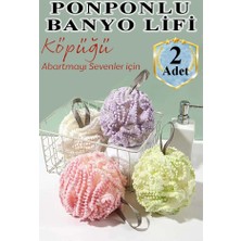 Artlantis Banyo Lifi Ponponlu 2 Adet Ince Fileli Esnek ve Yumuşak Banyo Lifi Duş Banyo Kesesi Kaliteli Top Lif