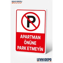 Levhadepo Apartman Önüne Park Etmeyin Uyarı Levhası Dekota