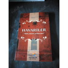 Havariler: Allah Yolunun Yardımcıları (Hz. Isa'nın Ilk Takipçileri)