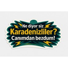 Seymen Bıçakçılık Taşacak Bu Denizin Sözcükleri Oto Cam Sticker – Fenomen Trend Araç Yazı Sticker