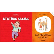 Tudem Yayınları Atatürk Olmak - Bay Mucittaş ve Ailesi