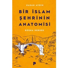 Pınar Yayınları Bir Islam Şehrinin Anatomisi Bosna Hersek