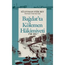 Çizgi Kitabevi Yayınları Bağdat'ta Kölemen Hakimiyeti 1749-1831