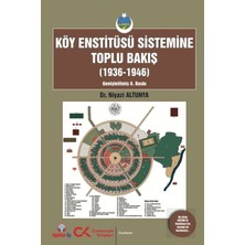 Cumhuriyet Kitapları Köy Enstitüsü Sistemine Toplu Bakış (1936-1946)