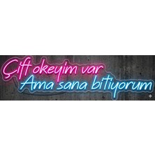 Neonled "çift Okeyim Var Ama Sana Bitiyorum" Neon LED Söz & Yazı Dekoratif Aydınlatma (109X32 Cm)