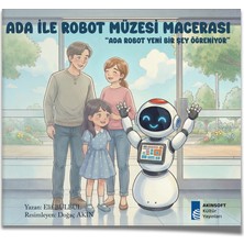 Akınsoft Ada ile Robot Müzesi Macerası