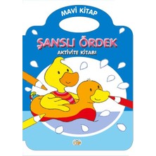 0-6 Yaş Yayınları Şanslı Ördek – Mavi Kitap