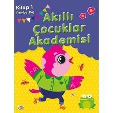0-6 Yaş Yayınları Pembe Kuş Akıllı Çocuklar Akademisi