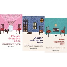 Epsilon Yayınevi Elveda Demeden Önce + Anılar Solmadan Önce + Kahve Soğumadan Önce / 3 Kitap Set