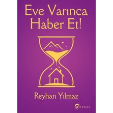 Tp Eve Varınca Haber Et