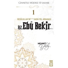 Tp Cennetle Müjdeli 10 Sahabe - 1 Hz. Ebû Bekir (R.a.)