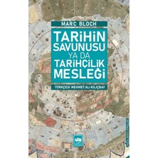 Tp Tarihin Savunusu Ya Da Tarihçilik Mesleği