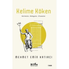 Tp Kelime Köken - Kelimeler, Hikayeler, Efsaneler