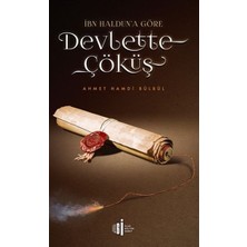 Tp Ibn Halduna Göre Devlette Çöküş