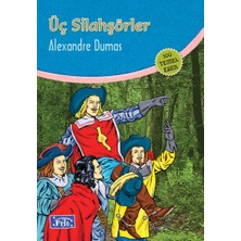 Tp Üç Silahşörler (100 Temel Eser - Ilköğretim)