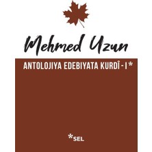 Tp Antolojiya Edebiyata Kurdî - I