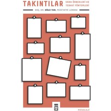 Tp Takıntılar - Vaka Örnekleri ve Tedavi Yöntemleri