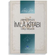 Tp Osmanlıca Imla Kitabı Türkçe Unsurlar