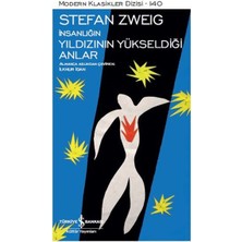 Tp Insanlığın Yıldızının Yükseldiği Anlar - Modern Klasikler Dizisi