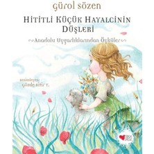 Tp Hititli Küçük Hayalcinin Düşleri