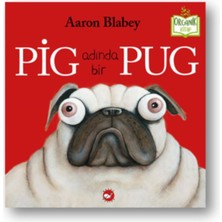 Tp Pig Adında Bir Pug (Ciltli) - Organik Kitaplar