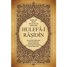 Ensar Neşriyat Çağları Aşan Otuz Yıllık Serüven Hulefa-I Raşidin