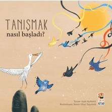 Tp Nasıl Başladı? - Tanışmak