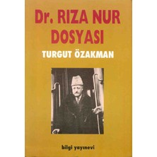 Tp Dr. Rıza Nur Dosyası