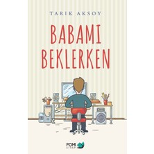 Tp Babamı Beklerken