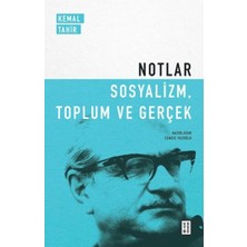 Tp Notlar - Sosyalizm, Toplum ve Gerçek